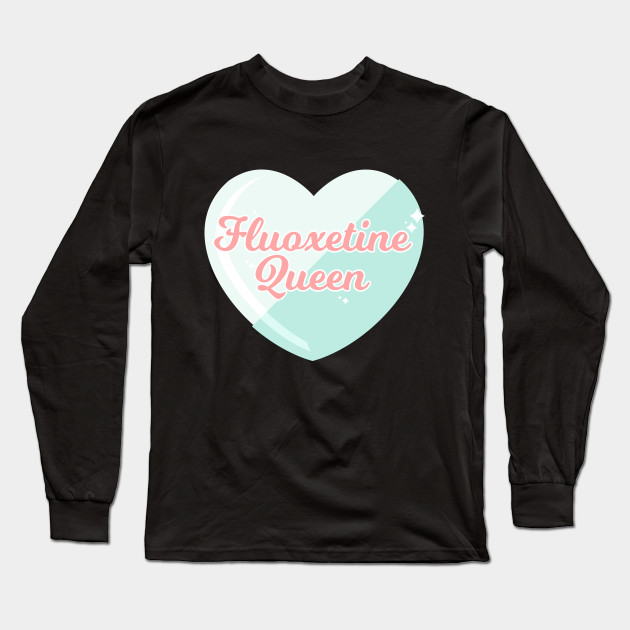 Fluoxetine Queen